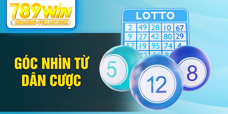 Góc nhìn từ dân cược Góc nhìn từ dân cược