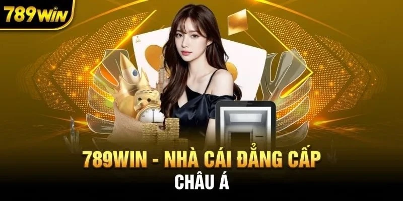 789win nhà cái đẳng cấp nhất châu á